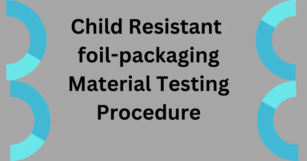 child-resistant foil