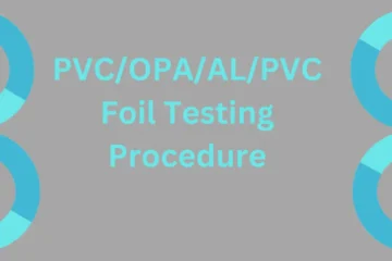 PVC/OPA/Al/PVC Foil Testing