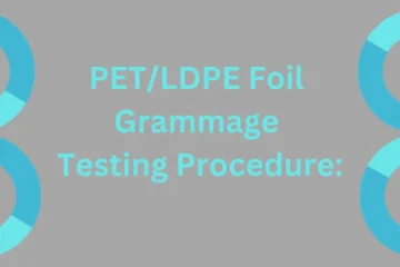 PET/LDPE FOIL GRAMMAGE TESTING PROCEDURE