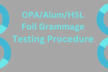 OPA/Alum/HSL FOIL GRAMMAGE TESTING PROCEDURE