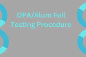 OPA/Alum foil testing Procedure