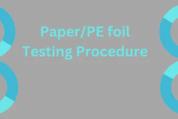 Paper/PE foil testing procedure