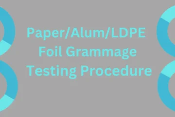 Paper/alum/LDPE FOIL GRAMMAGE TESTING PROCEDURE