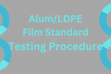 Alum/LDPE Film Standard Testing Procedure