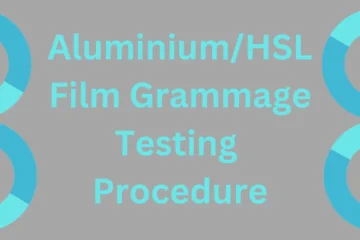 Aluminium /HSL grammage testing procedure