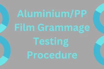 Aluminium/PP Film Grammage Testing Procedure