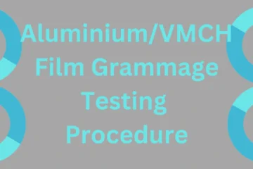 Aluminium/VMCH Film grammage testing procedure