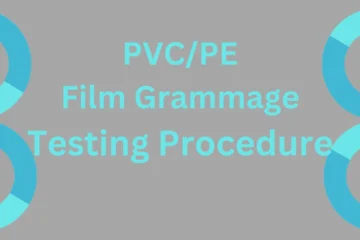 PVC PE Film Grammage Testing Procedure