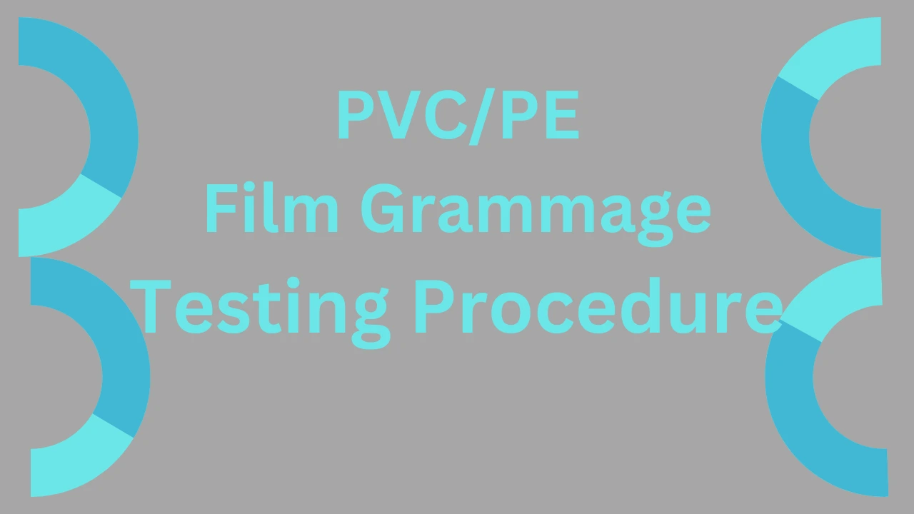 PVC PE Film Grammage Testing Procedure