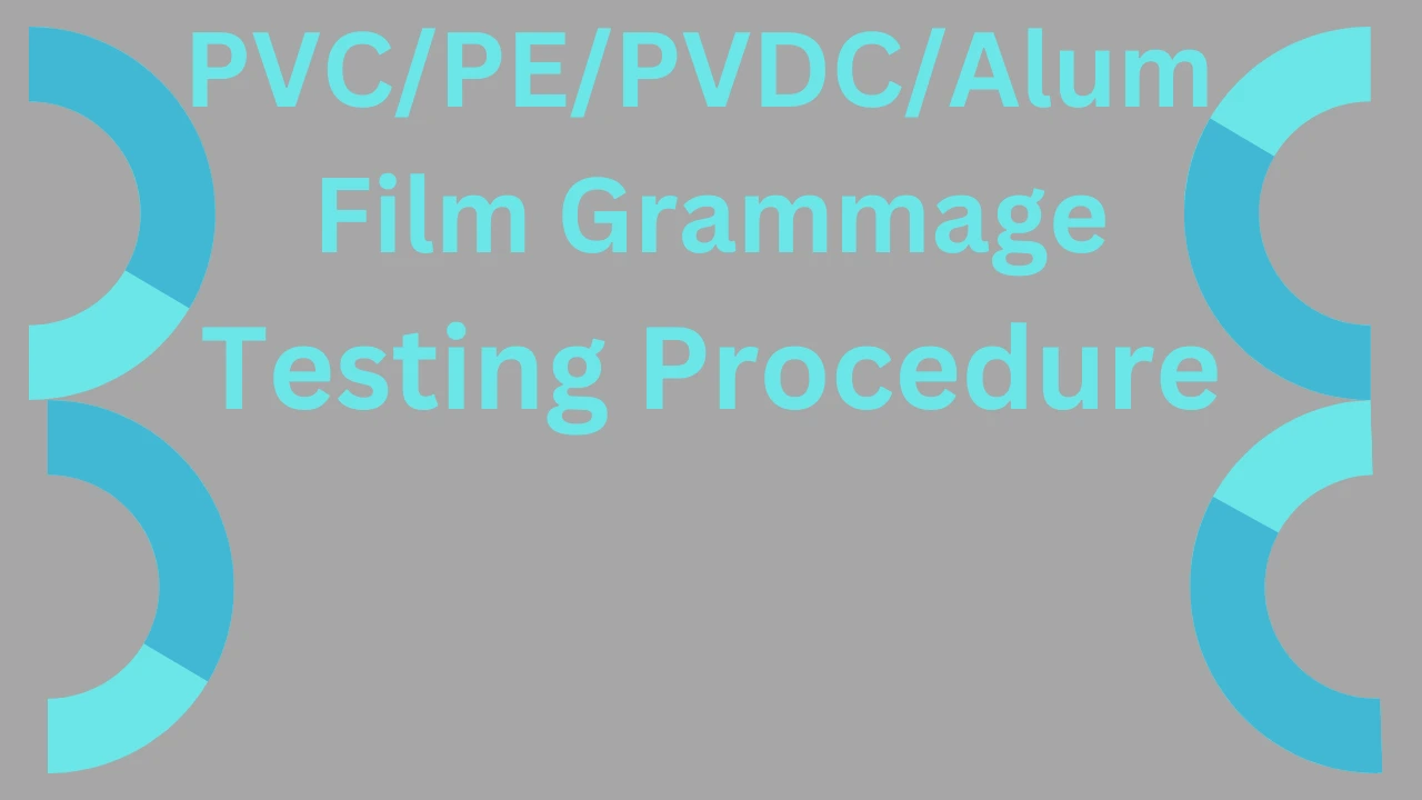 PVC PE PVC Alum Film grammage testing procedure