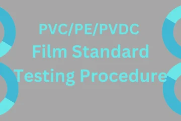 PVC/PE/PVDC Film Standard testing procedure