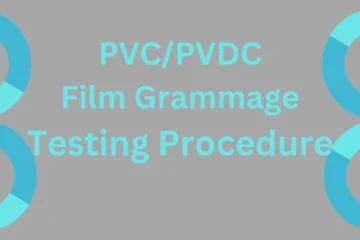 PVC/PVDC Film Grammage Testing Procedure