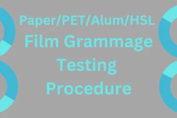 Paper PET Alum HSL Film Grammage Testing Procedure