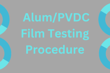 Alum/pvdc film testing procedure
